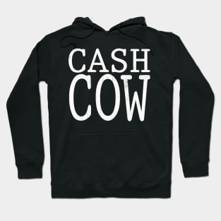 Cash Cow Funny Money Hoodie